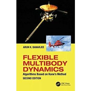 Flexible Multibody Dynamics. Efficient Formulations with Applications, 2 ed, Hardback - *** imagine