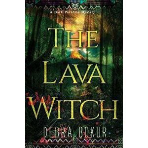 The Lava Witch, Hardback - Debra Bokur imagine