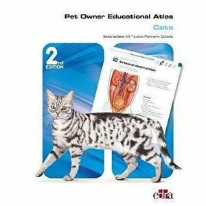 Pet Owner Educational Atlas: Cats -2nd edition. 2 ed, Spiral Bound - Grupo Asis Biomedia S.L. imagine