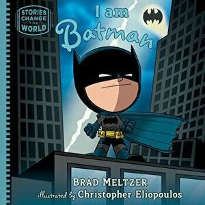 I am Batman, Hardback - Brad Meltzer imagine