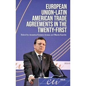 Latin America-European Union Relations in the Twenty-First Century, Hardback - *** imagine
