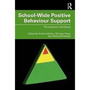 School-Wide Positive Behaviour Support. The Australian Handbook, Paperback - *** imagine