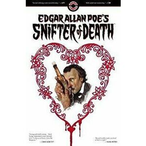Edgar Allan Poe's Snifter of Death, Paperback - Tom Peyer imagine