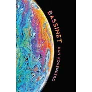 Bassinet, Paperback - Dan Rosenberg imagine