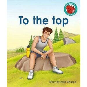 To the top, Paperback - Paul George imagine