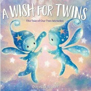 A Wish for Twins, Hardback - Dorothia Rohner imagine