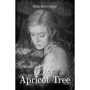 The Apricot Tree, Paperback - Rae Norridge imagine