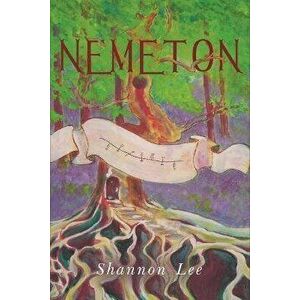 Nemeton, Paperback - Shannon Lee imagine