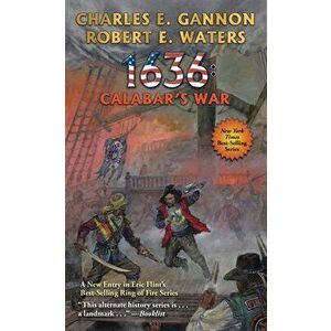 1636: Calabar's War, Paperback - Robert Waters imagine