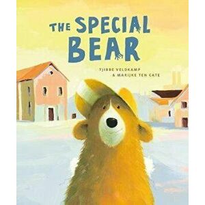 The Special Bear, Hardback - Marijke ten Cate imagine