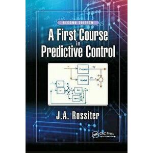 A First Course in Predictive Control. 2 ed, Paperback - *** imagine