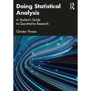 Doing Statistical Analysis. A Student's Guide to Quantitative Research, Paperback - *** imagine