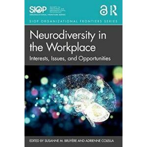 Neurodiversity in the Workplace. Interests, Issues, and Opportunities, Paperback - *** imagine