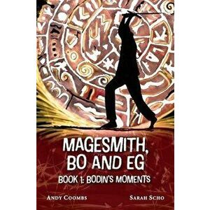 The Magesmith Book 1, Paperback - Andrew Coombs imagine