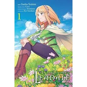 In the Land of Leadale, Vol. 1 (manga), Paperback - Dashio Tsukimi imagine