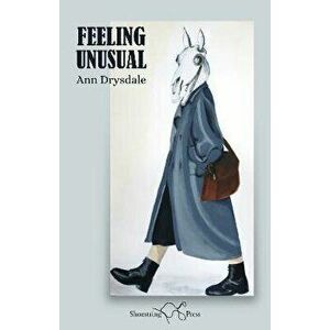 Feeling Unusual, Paperback - Ann Drysdale imagine