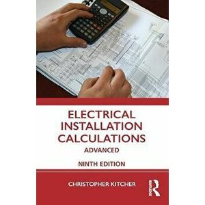 Electrical Installation Calculations. Advanced, 9 ed, Paperback - A.J. Watkins imagine