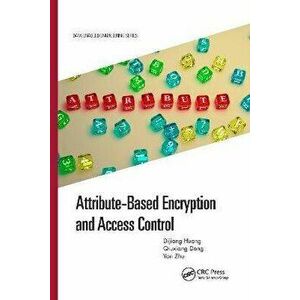 Attribute-Based Encryption and Access Control, Paperback - *** imagine