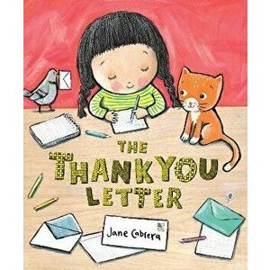 The Thank You Letter, Paperback - Jane Cabrera imagine