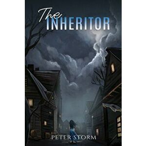The Inheritor, Paperback - Peter Storm imagine