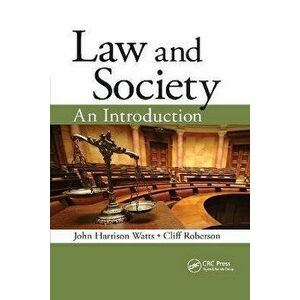 Law and Society. An Introduction, Paperback - Cliff Roberson imagine