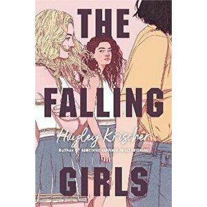 The Falling Girls, Paperback - Hayley Krischer imagine