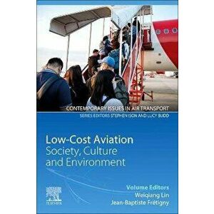 Low-Cost Aviation. Society, Culture and Environment, Paperback - *** imagine