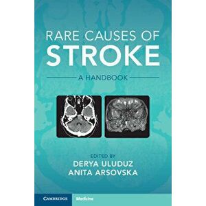 Rare Causes of Stroke. A Handbook, Paperback - Anita Arsovska imagine
