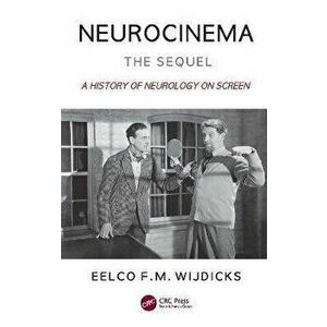 Neurocinema-The Sequel. A History of Neurology on Screen, Paperback - *** imagine