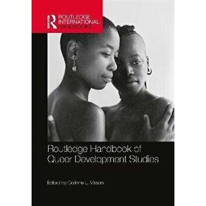 Routledge Handbook of Queer Development Studies, Paperback - *** imagine