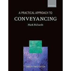 A Practical Approach to Conveyancing. 23 Revised edition, Paperback - *** imagine