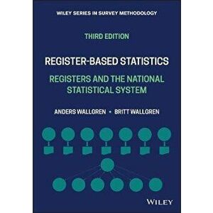 Register-based Statistics, Third Edition - Registers and the National Statistical System, Hardback - A Wallgren imagine