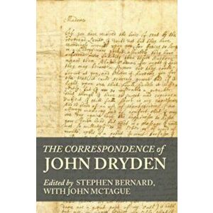The Correspondence of John Dryden, Hardback - *** imagine