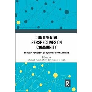Continental Perspectives on Community. Human Coexistence from Unity to Plurality, Paperback - *** imagine
