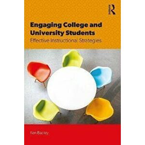 Engaging College and University Students. Effective Instructional Strategies, Paperback - *** imagine