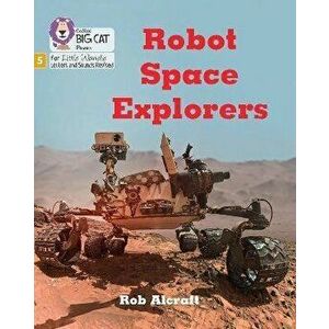 Robot Space Explorers. Phase 5 Set 4 Stretch and Challenge, Paperback - Rob Alcraft imagine