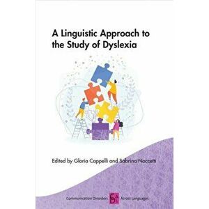 A Linguistic Approach to the Study of Dyslexia, Hardback - *** imagine
