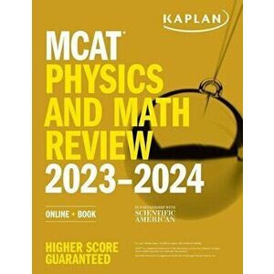MCAT Physics and Math Review 2023-2024. Online + Book, Paperback - Kaplan Test Prep imagine