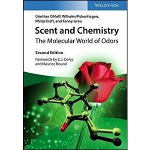 Scent and Chemistry - The Molecular World of Odors, Paperback - G Ohloff imagine