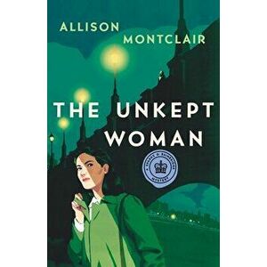The Unkept Woman. A Sparks & Bainbridge Mystery, Hardback - Allison Montclair imagine