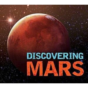 Discovering Mars. The Ultimate Guide to the Red Planet, Hardback - *** imagine