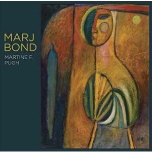 Marj Bond, Hardback - Martine F. Pugh imagine
