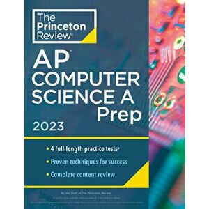 Princeton Review AP Computer Science A Prep, 2023. 4 Practice Tests + Complete Content Review + Strategies & Techniques, Paperback - Princeton Review imagine
