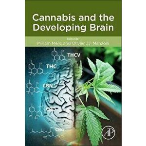 Cannabis and the Developing Brain, Paperback - *** imagine
