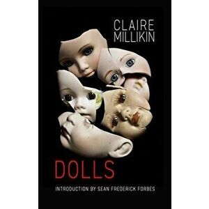 Dolls, Paperback - Sean Frederick Forbes imagine