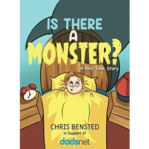 Is There a Monster?. A Bed-time Story, Hardback - Chris Bensted imagine
