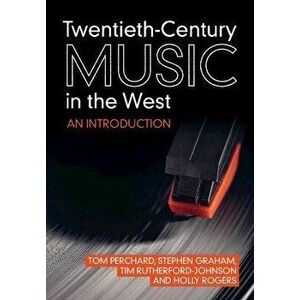 Twentieth-Century Music in the West. An Introduction, Paperback - *** imagine
