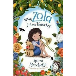 What Zola Did on Thursday, Paperback - Deb Hudson imagine