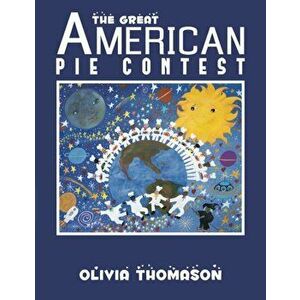 GREAT AMERICAN PIE CONTEST, Paperback - OLIVIA THOMASON imagine