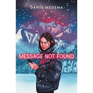 Message Not Found, Hardback - Dante Medema imagine